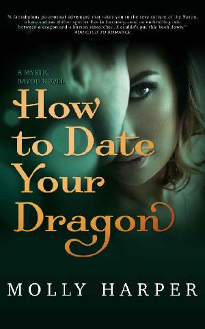 [Mystic Bayou 01] • How to Date Your Dragon